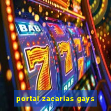 portal zacarias gays